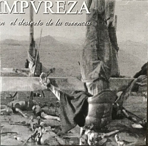 Impureza : En el Desierto de la Creencia Impureza : En el Desierto de la Creencia